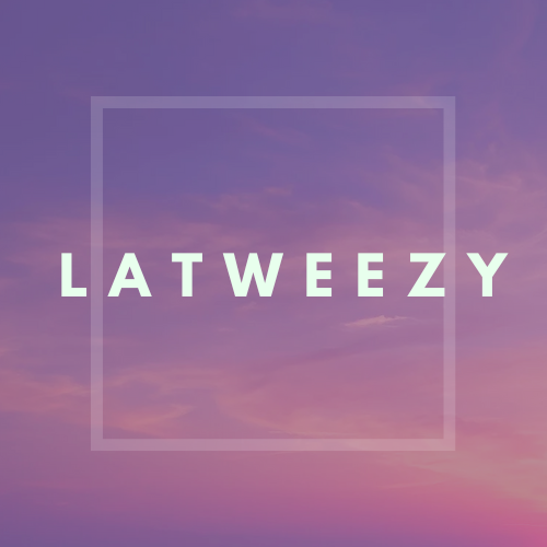 latweezy